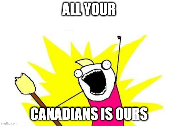 all your canadians.jpg