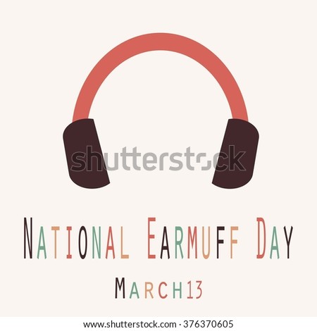 national-earmuff-day-funny-unofficial-450w-376370605.jpg