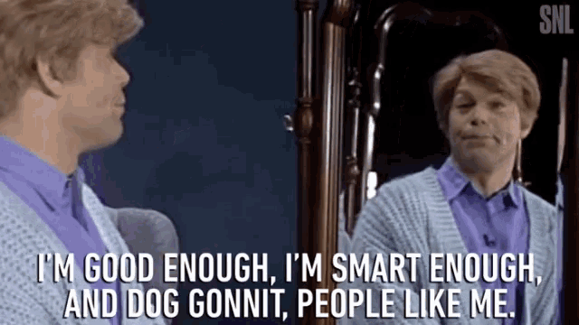 Im Good Enough Im Smart Enough GIF - Im Good Enough Im Smart Enough Dog  Gonnit - Discover & Share GIFs