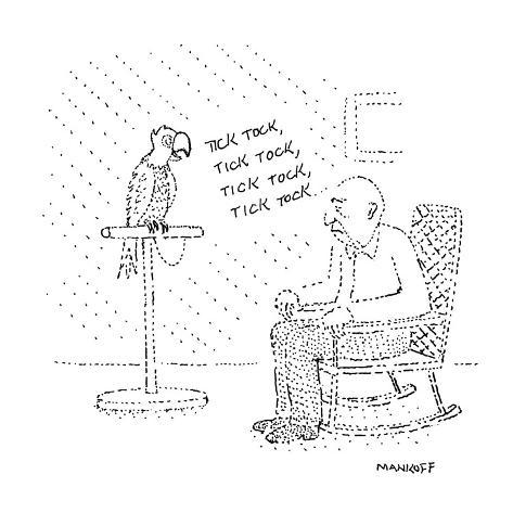 robert-mankoff-old-man-in-rocking-chair-with-parot-saying-tick-tock-tick-tock-tick-toc-new-yorker-cartoon.jpg