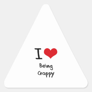 i_love_being_crappy_sticker-r1c7b6d3fcd534975840ee85ece3162db_v9w05_8byvr_324.jpg