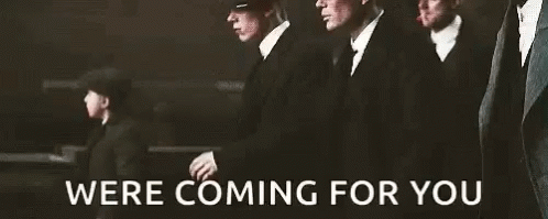 were-coming-for-you-run.gif