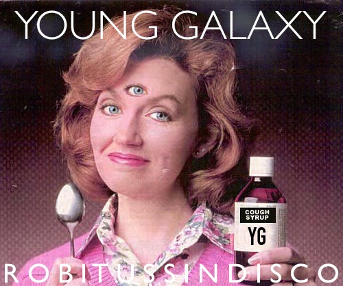 YoungGalaxyRobitussinDisco_1.jpg