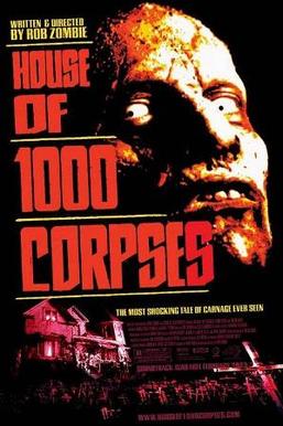 House_of_1000_Corpses_poster.JPG